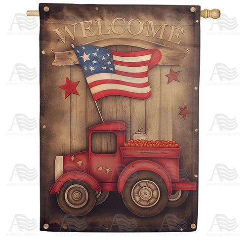 America Forever Primitive Pickup Welcome House Flag