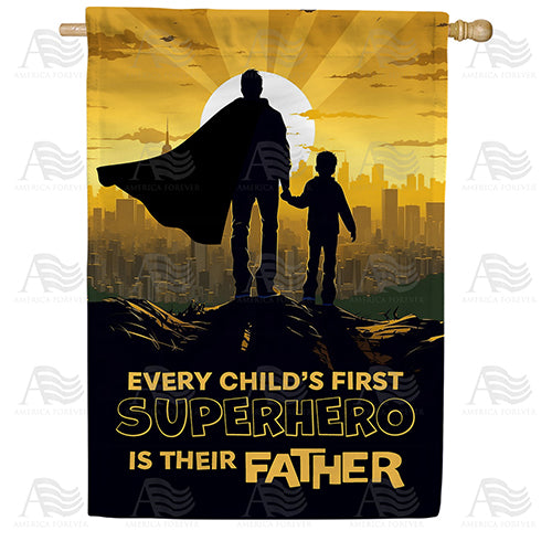 America Forever My Superhero Father House Flag