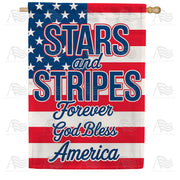 Stars and Stripes Forever God Bless America House Flag