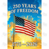 250 Years of Freedom House Flag