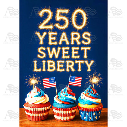 America Forever 250 Years Sweet Liberty House Flag