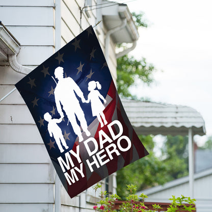 America Forever My Dad My Hero Military Patriotic House Flag