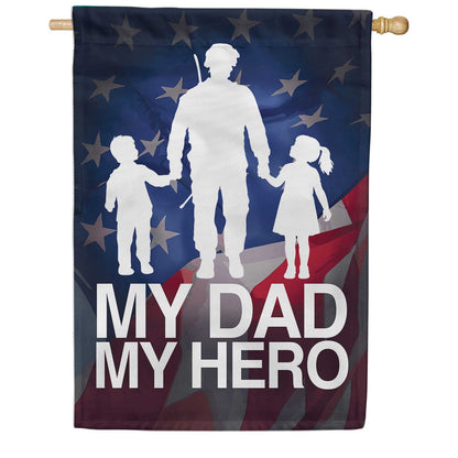 America Forever My Dad My Hero Military Patriotic House Flag