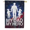 America Forever My Dad My Hero Military Patriotic House Flag
