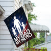 America Forever My Dad My Hero Military House Flag