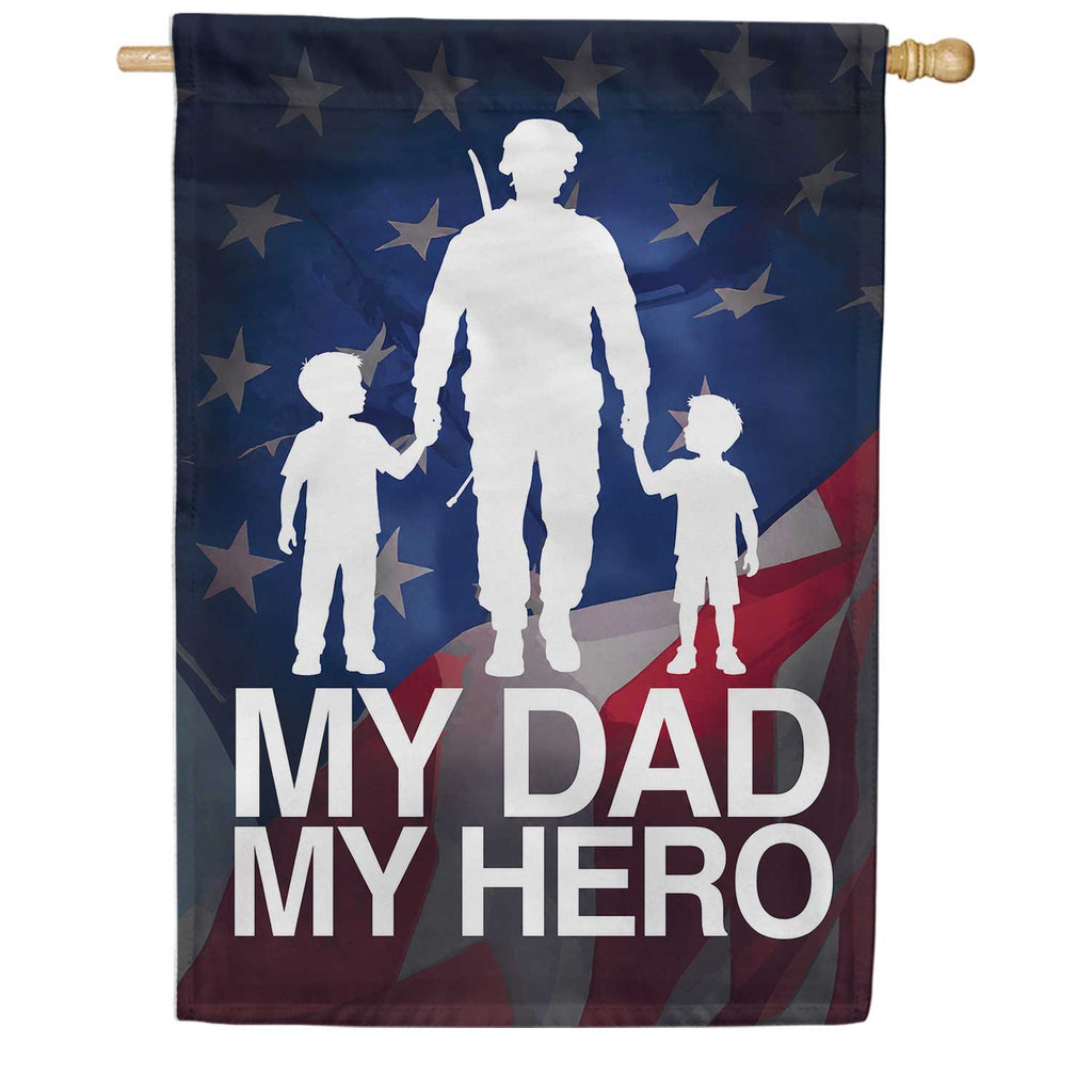 America Forever My Dad My Hero Military House Flag