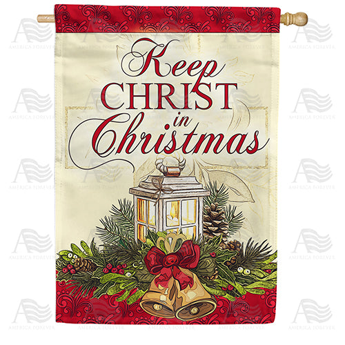 America Forever Keep Christ In Christmas House Flag