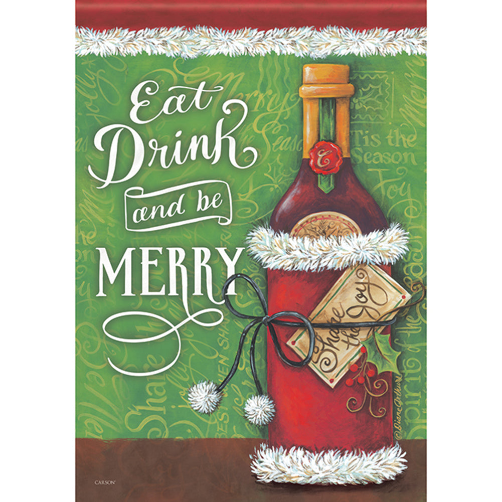 Carson Drink and Be Merry House Flag