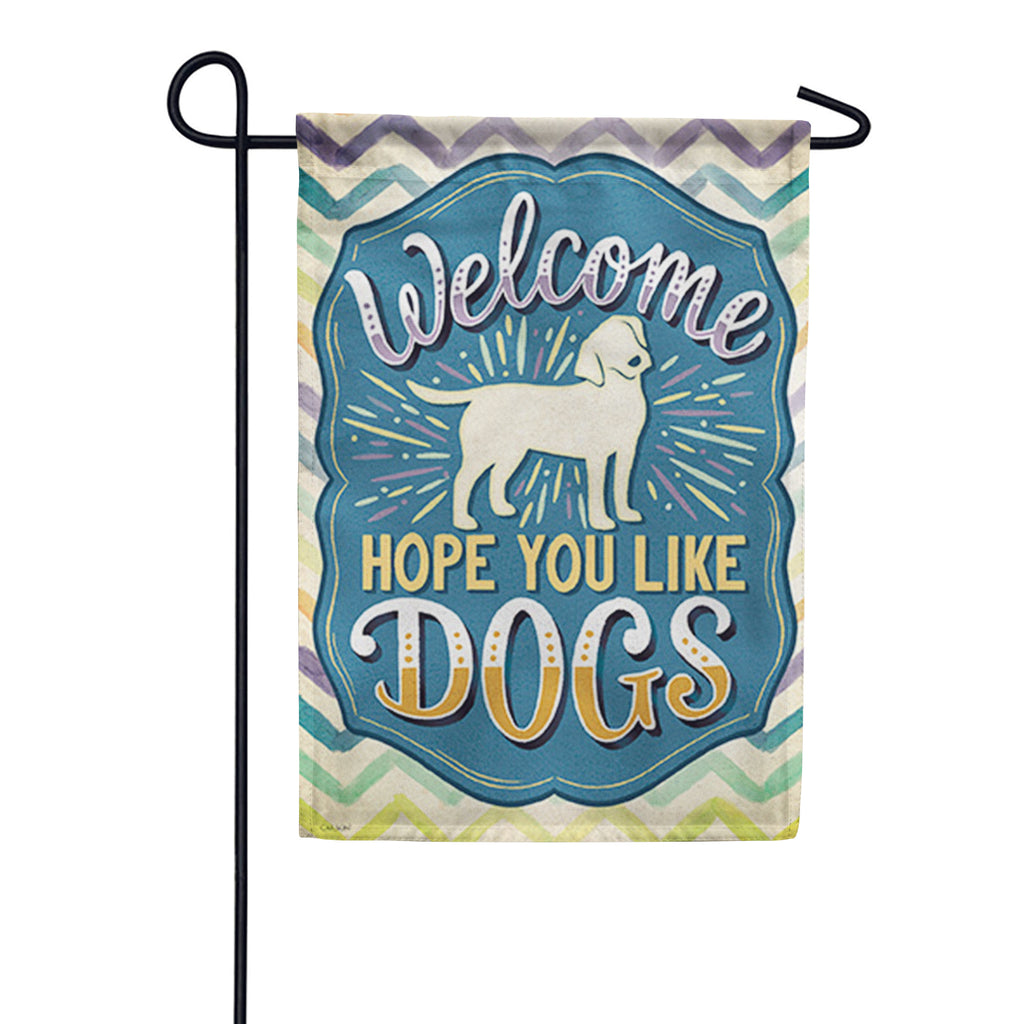 Carson Hope You Like Dogs Garden Flag