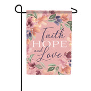 Faith Hope & Love - Garden Flag