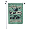 You're Being Recorded Garden Flag