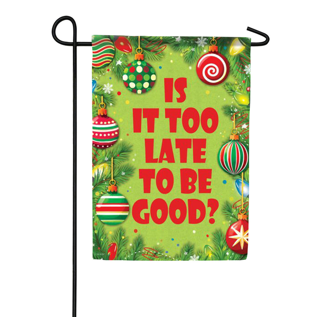 Carson To Be Good Garden Flag