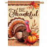 Be Thankful Turkey House Flag