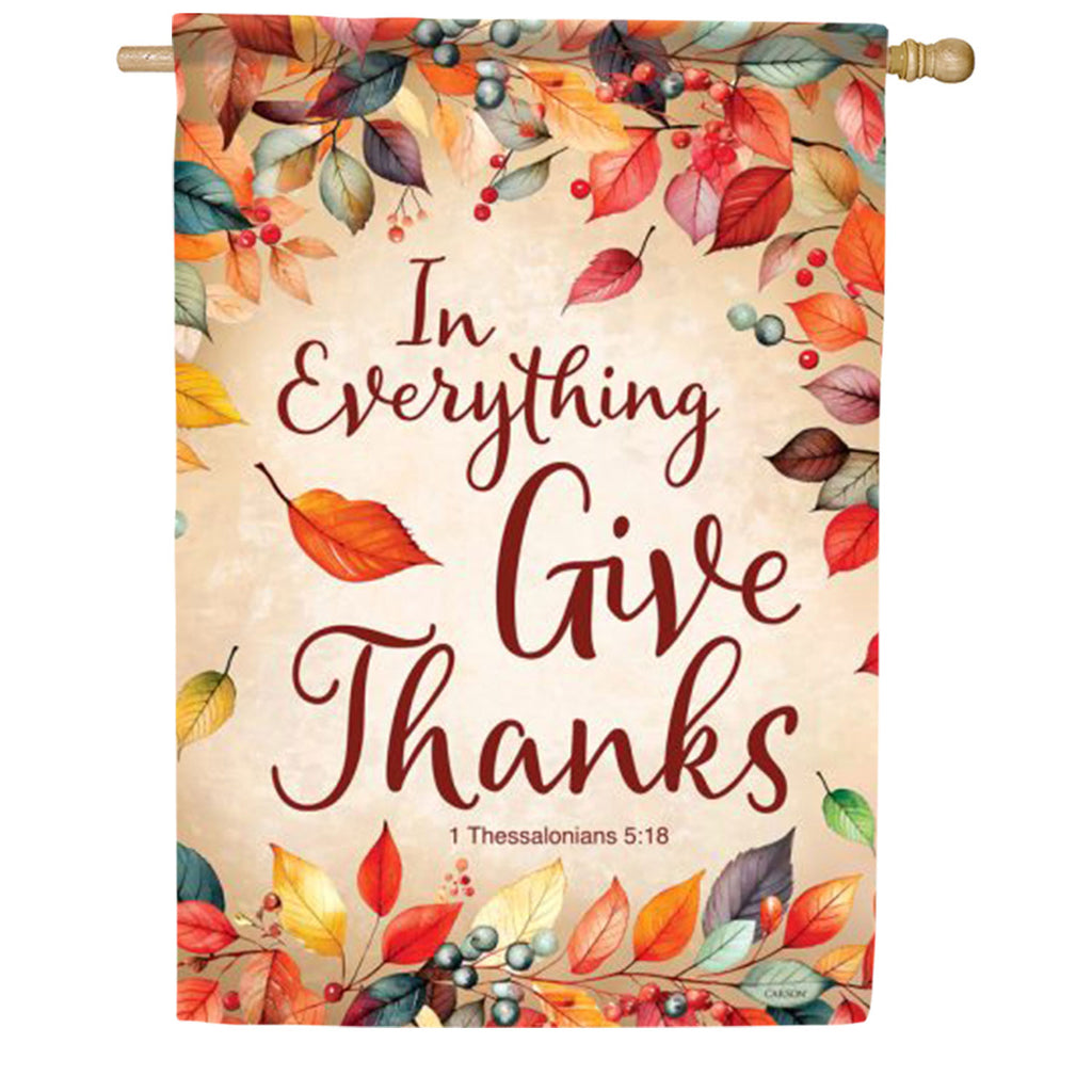 In Everything Give Thanks House Flag