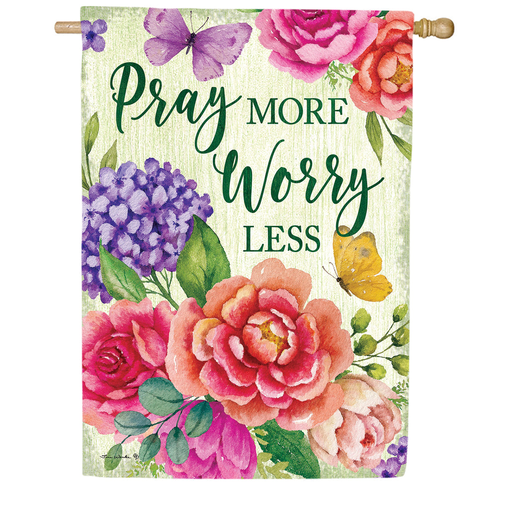 Custom Decor Pray More House Flag