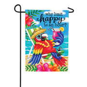 Custom Decor Why Limit Happy To An Hour Garden Flag