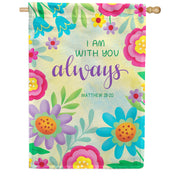 With You Always House Flag