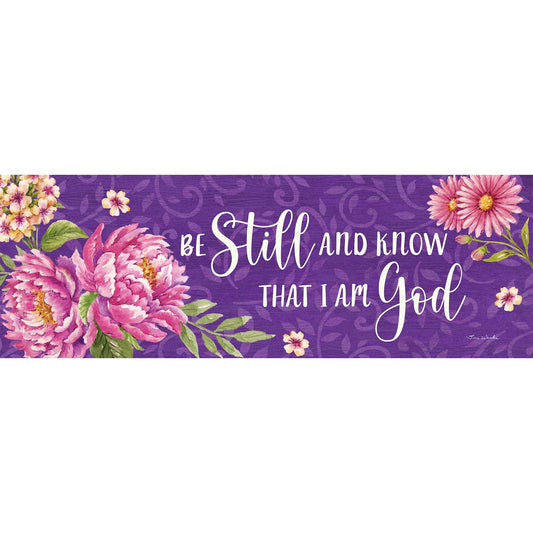 Custom Decor Be Still Floral Signature Sign
