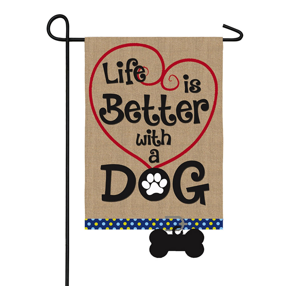 Evergreen Life Is Better With A Dog Burlap Garden Flag