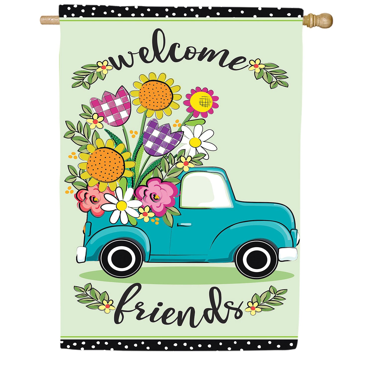 Evergreen Flower Truck Welcome Friends Applique House Flag