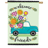 Evergreen Flower Truck Welcome Friends Applique House Flag