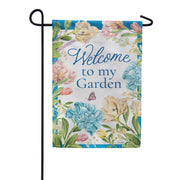 Evergreen Welcome to My Garden Burlap Garden Flag