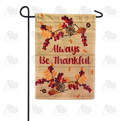 Always Be Berry Thankful Garden Flag