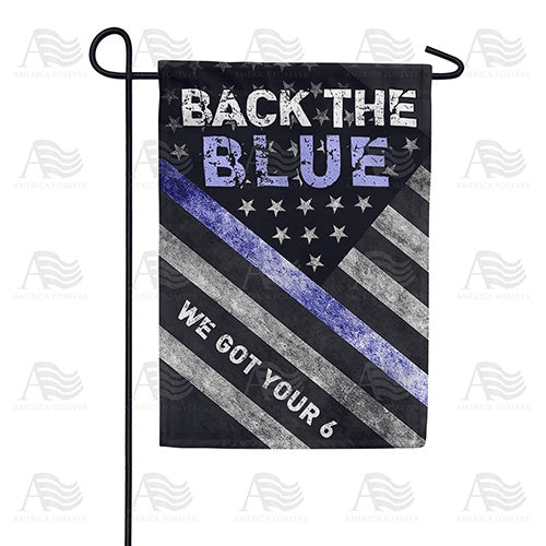 We Got your Six Garden Flag