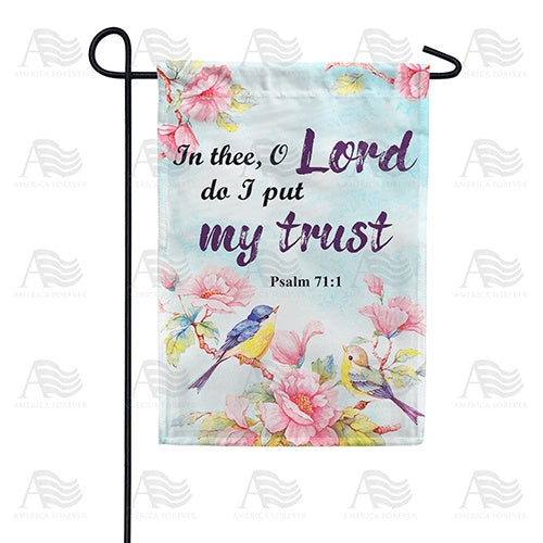 Trust In The Lord Garden Flag