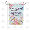 Trust In The Lord Garden Flag