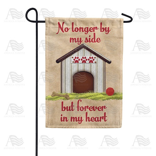 Gone From Side, Forever In Heart Garden Flag