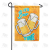 It's Beer Time Garden Flag