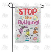 Stop The Bullying! Garden Flag