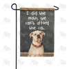 It Adds Up To No Cat! Garden Flag