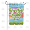 Grandkids Spoiled Here Garden Flag