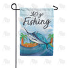 Let's Go Fishing Garden Flag