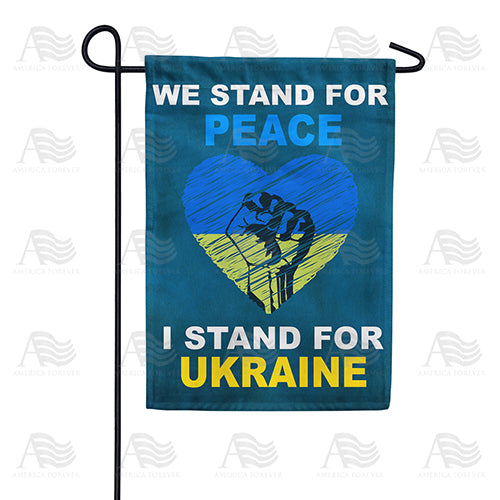We Stand with Ukraine, We Stand for Peace Garden Flag