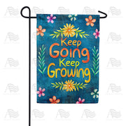 Keep Going Garden Flag