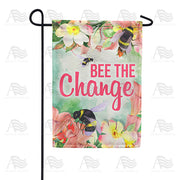 Bee The Change Garden Flag