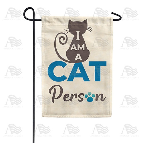 I Am A Cat Person Garden Flag