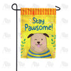 Stay Pawsome! Garden Flag
