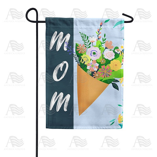 Bouquet For Mom Garden Flag