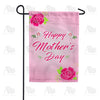 Pink Mother's Day Greeting Garden Flag