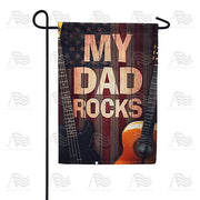 My Dad Rocks Garden Flag