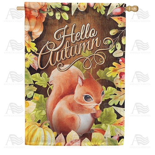 Hello Autumn Squirrel House Flag