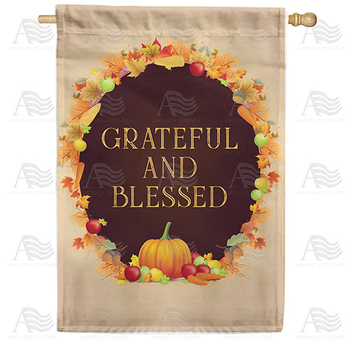Grateful And Blessed House Flag