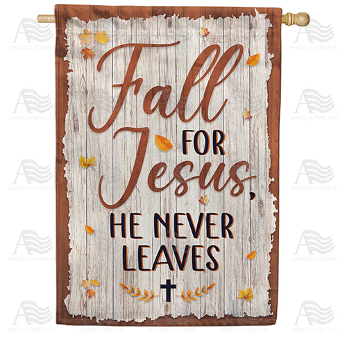 Fall For Jesus Wooden Plaque House Flag
