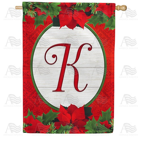 Red Poinsettia - Monogram K House Flag