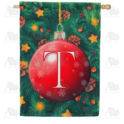 Christmas Ball - Monogram T House Flag