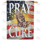 Let's Pray for a Cure House Flag